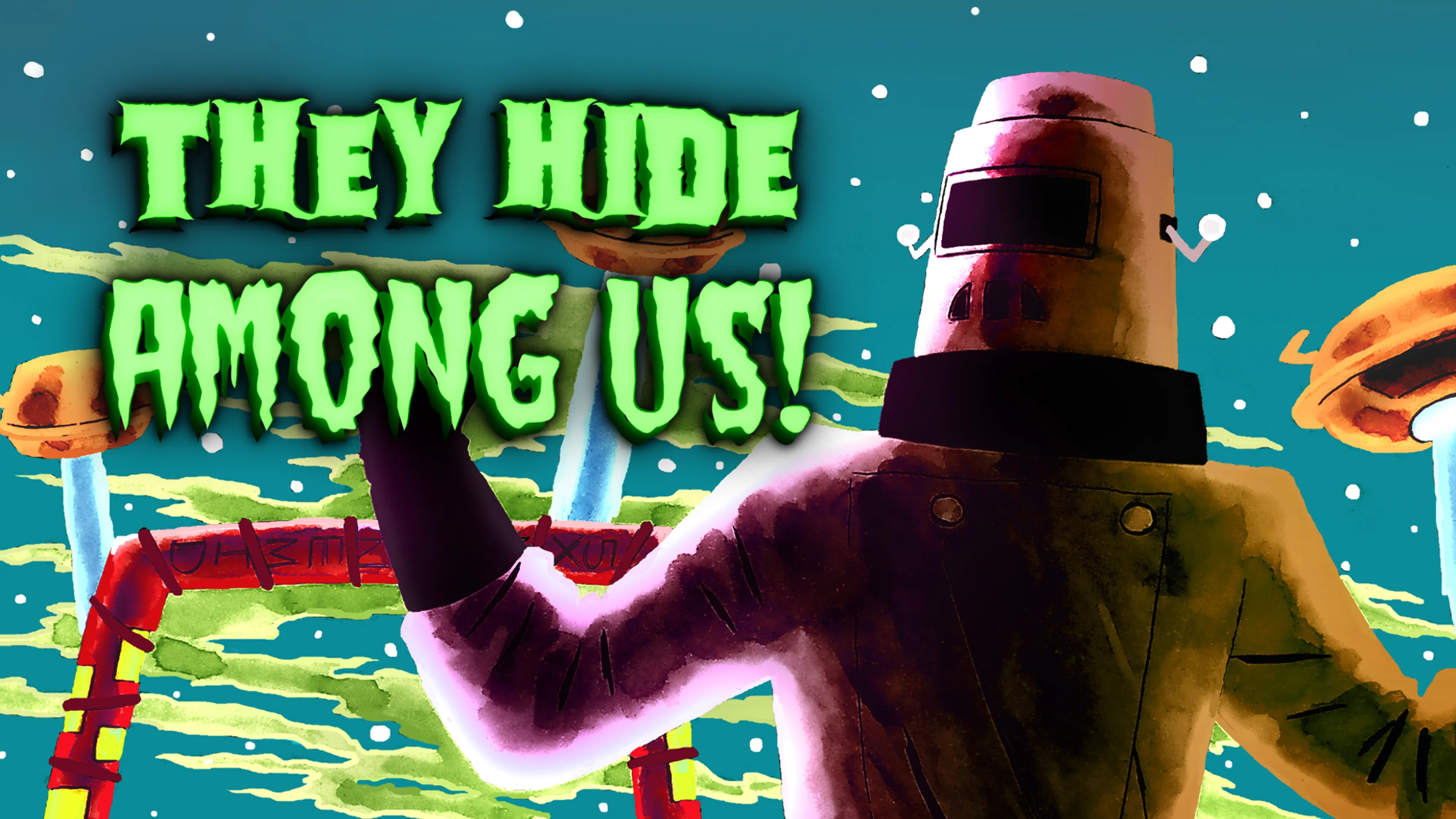 They Hide Among Us! poster
